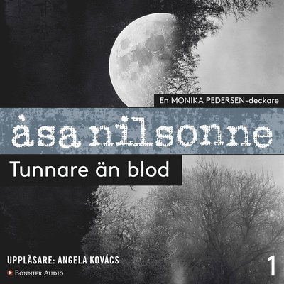 Cover for Åsa Nilsonne · Tunnare än blod (Audiobook (MP3)) (2017)