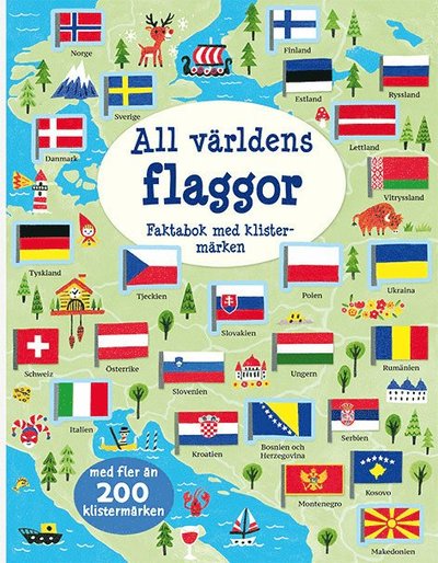 All världens flaggor : faktabok med klistermärken - Holly Bathie - Books - Tukan Förlag - 9789177831334 - January 8, 2018