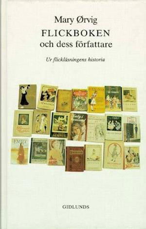 Cover for Mary ¢rvig · Flickboken och dess författare = The girl's story and its authors : ur flic (Bound Book) (1988)