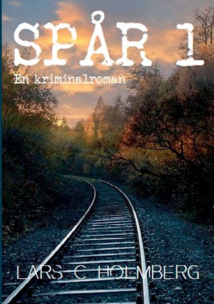 Cover for Lars Holmberg · Spar 1 (Paperback Book) (2020)