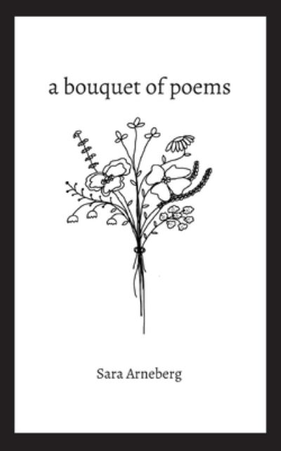 Cover for Sara Arneberg · A bouquet of poems (Paperback Book) (2022)