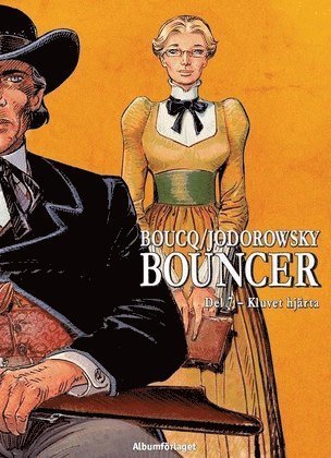 Bouncer: Bouncer. D. 7, Kluvet hjärta - Alejandro Jodorowsky - Books - Albumförlaget - 9789186783334 - December 17, 2014