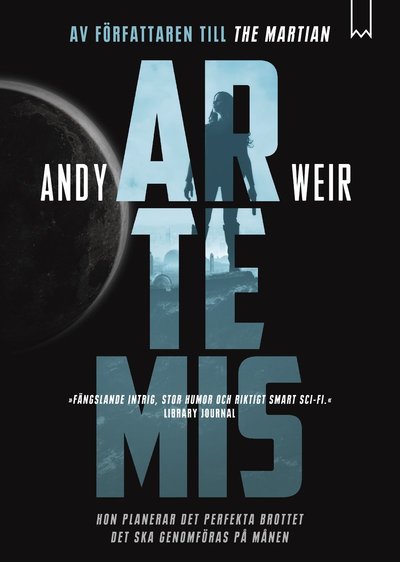 Artemis - Andy Weir - Livre audio - Swann Audio - 9789188859334 - 5 novembre 2018