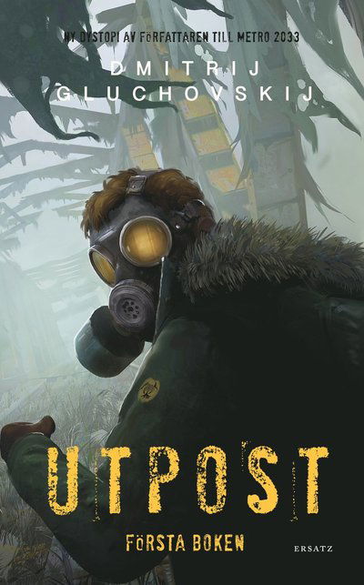 Cover for Dmitrij Gluchovskij · Utpost 1 (Paperback Book) (2025)