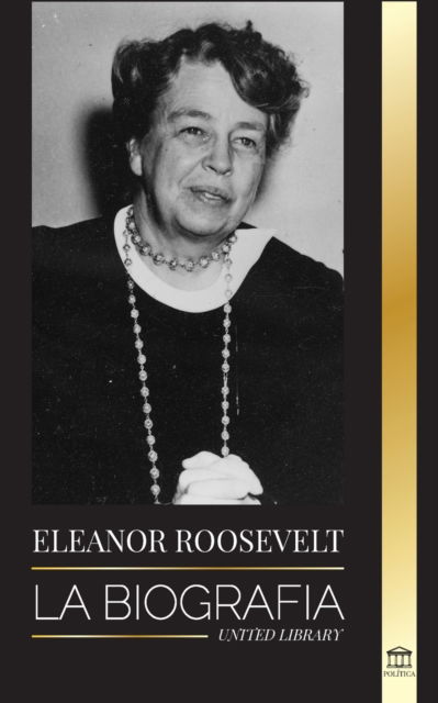 Cover for United Library · Eleanor Roosevelt (Paperback Book) (2021)