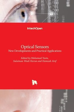 Cover for Moh Yasin · Optical Sensors: New Developments and Practical Applications (Hardcover Book) (2014)