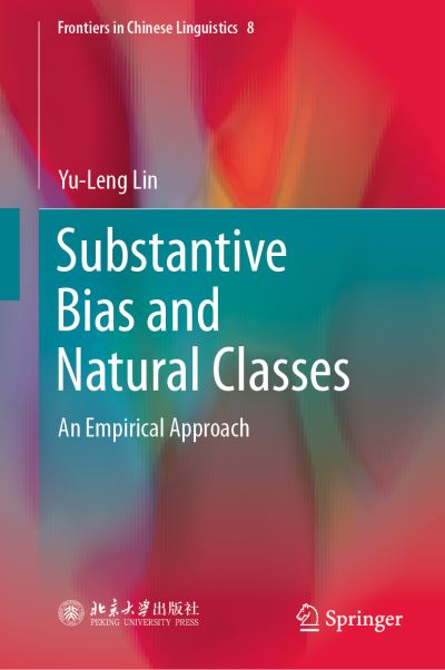 Substantive Bias and Natural Classes - Lin - Books - Springer Verlag, Singapore - 9789811335334 - January 21, 2019