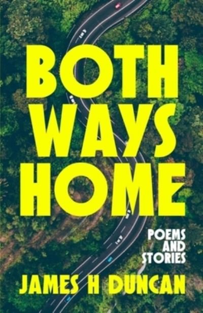 Cover for James Duncan · Both Ways Home (Buch) (2022)