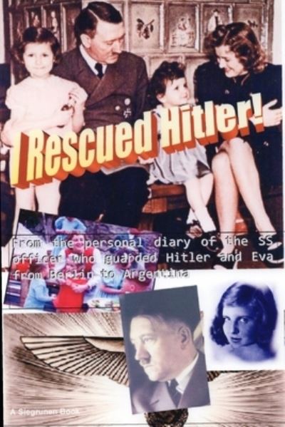 Cover for Siegfried Wagner · I Rescued Hitler (Paperback Book) (2021)