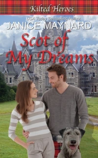 Cover for Janice Maynard · Scot of My Dreams (Taschenbuch) (2021)