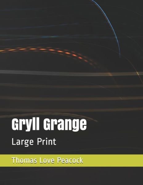 Cover for Thomas Love Peacock · Gryll Grange (Paperback Book) (2020)