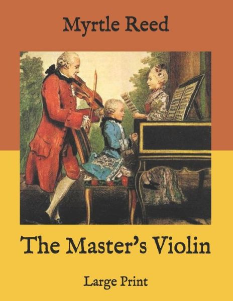 Cover for Myrtle Reed · The Master's Violin (Paperback Book) (2020)