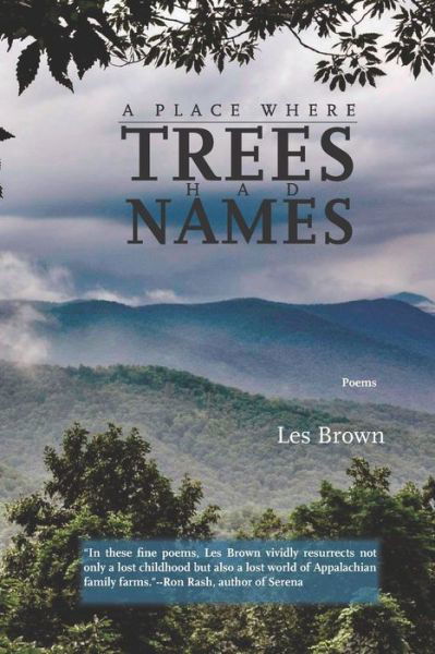 A Place Where Trees Had Names - Les Brown - Kirjat - Independently Published - 9798605790334 - maanantai 24. helmikuuta 2020