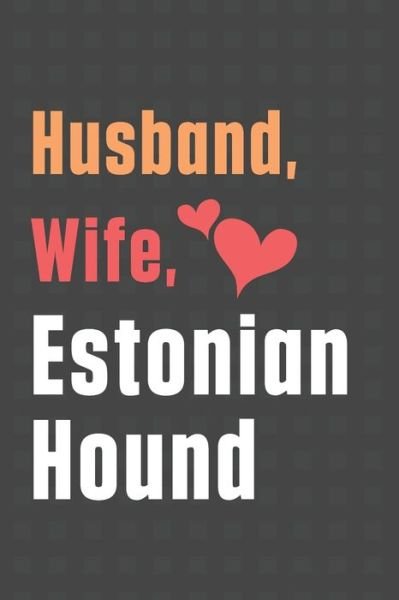 Cover for Wowpooch Press · Husband, Wife, Estonian Hound (Paperback Book) (2020)