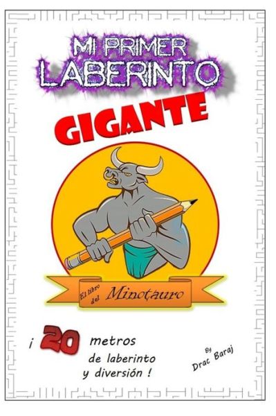 Cover for Drac Baraj · Mi Primer Laberinto Gigante (Pocketbok) (2020)