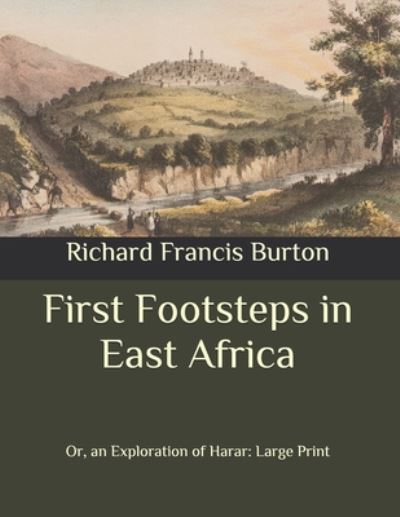 Cover for Richard Francis Burton · First Footsteps in East Africa (Paperback Book) (2020)