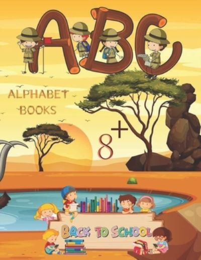 Cover for Mkh Boos · Alphabet Books Back to School A.B.C 8+ (Paperback Book) (2020)