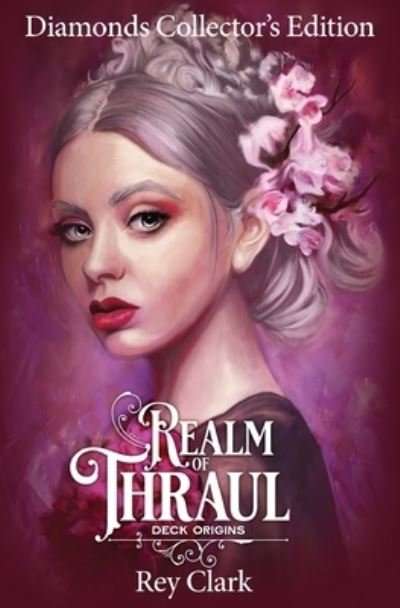 Cover for Rey Clark · Realm of Thraul: Diamond's Collector's Edition: Origin of the Suits - Realm of Thraul: Diamonds (Pocketbok) (2021)