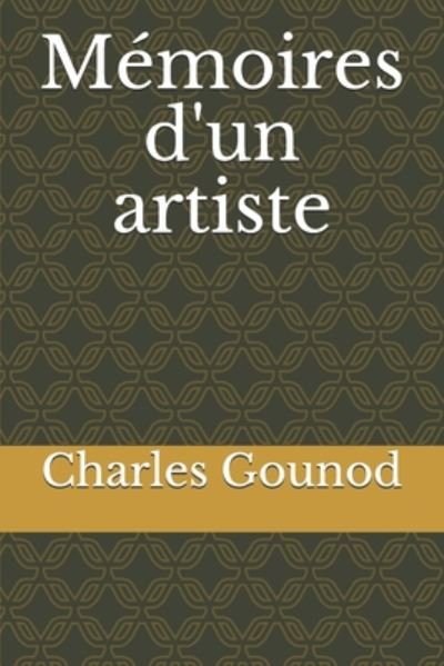 Cover for Charles Gounod · Memoires d'un artiste (Paperback Bog) (2020)