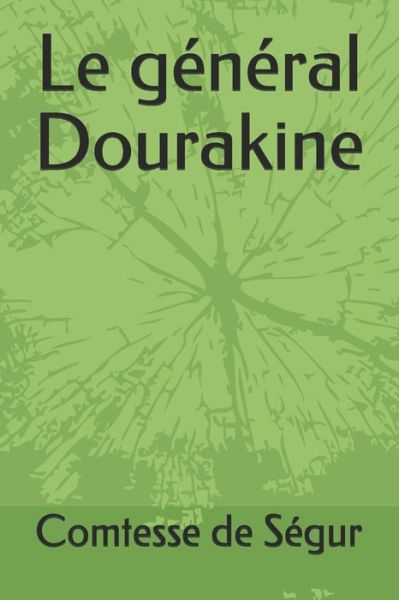 Cover for Comtesse de Segur · Le general Dourakine (Paperback Book) (2020)