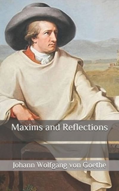 Cover for Johann Wolfgang von Goethe · Maxims and Reflections (N/A) (2020)