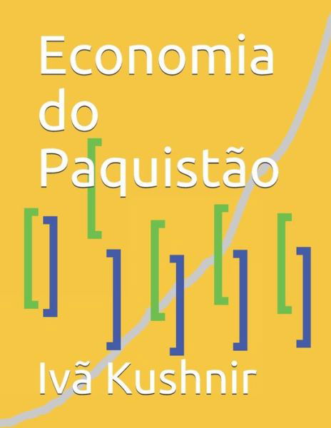 Cover for IVa Kushnir · Economia do Paquistao (Pocketbok) (2021)