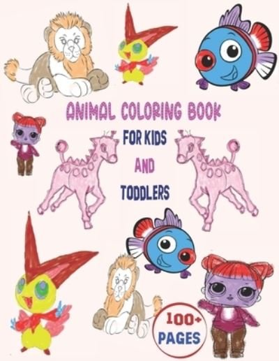 Cover for Zera Watts Publishing House · Animals Coloring Book For Kids And Toddlers (Taschenbuch) (2021)