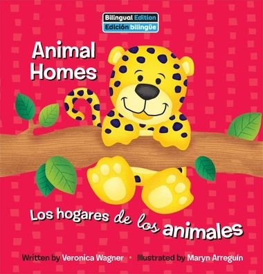Cover for Veronica Wagner · Animal Homes / Los Hogares de Los Animales (Bog) (2024)