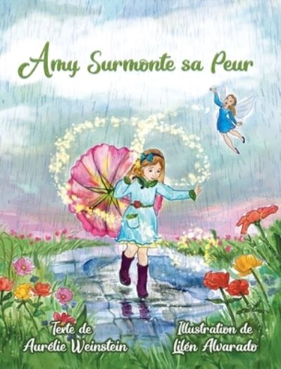 Cover for Aurelie Weinstein · Amy Surmonte sa Peur (Hardcover Book) (2022)