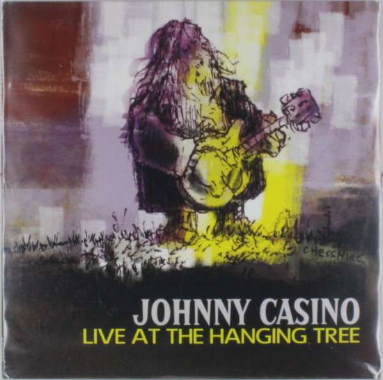 Cover for Johnny Casino · Live At The Hanging Tree (LP) (2013)