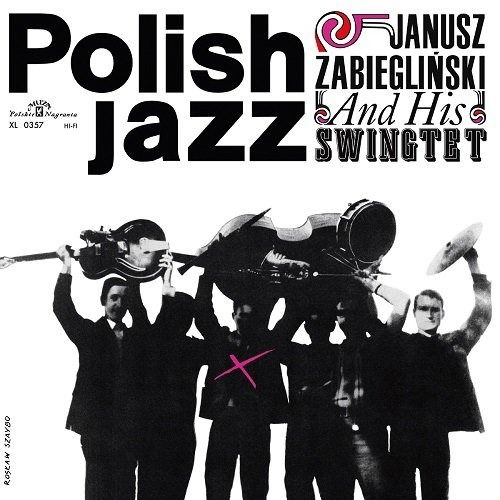 Cover for Janusz Zabieglinski · Janusz Zabieglinski &amp; His Swingtet (Polish Jazz 9) (LP) (2018)