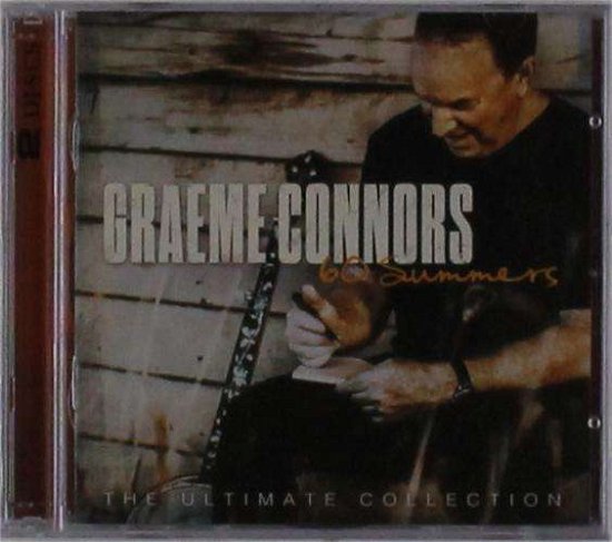 60 Summers: Ultimate Collection - Graeme Connors - Musikk - ABC - 0602547852335 - 29. april 2016