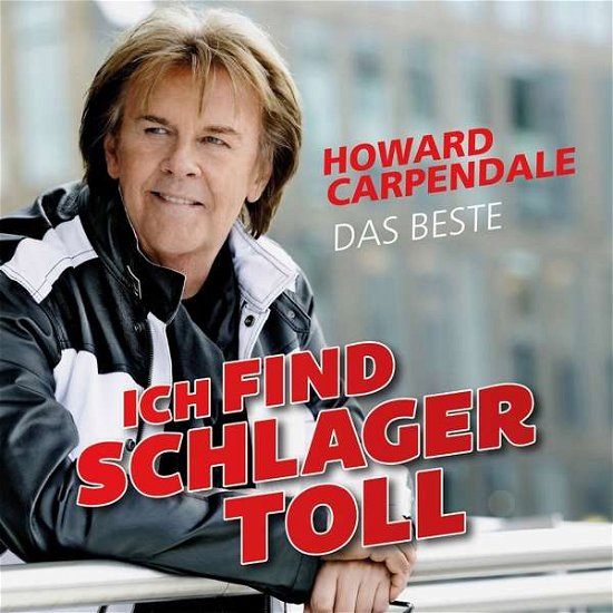 Cover for Howard Carpendale · Ich Find Schlager Toll - Das Beste (CD) (2018)