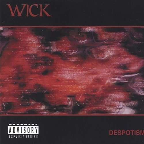 Cover for W!ck · Despotism (CD) (2004)