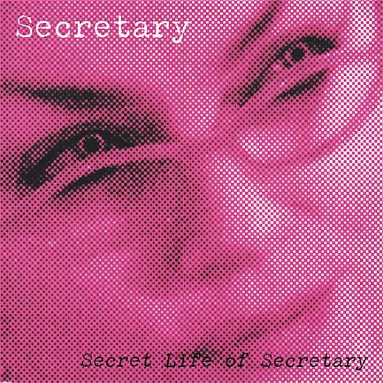 Cover for Secretary · Secret Life of Secretary (CD)
