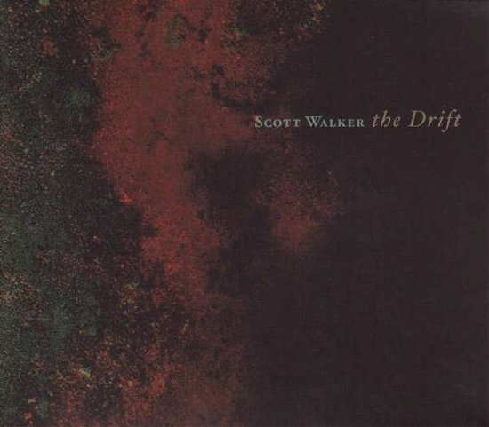 Cover for Scott Walker · The Drift (CD) (2021)