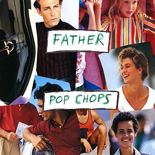 Cover for Father · Pop Chops (CD) (2017)