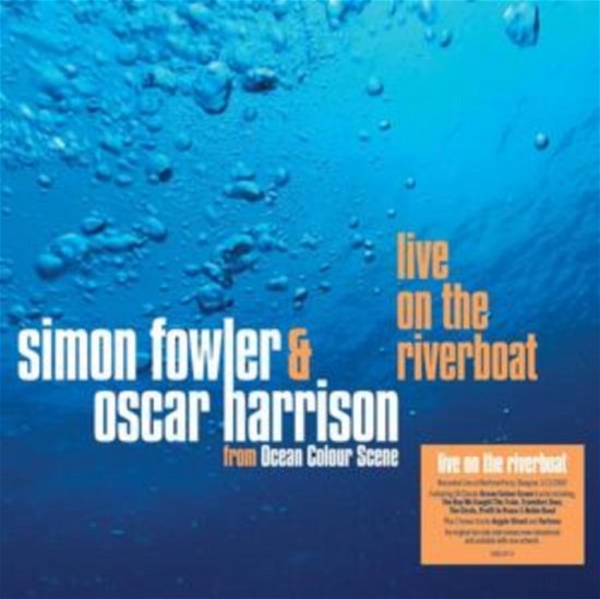 Cover for Fowler, Simon &amp; Oscar Harrison · Live On The Riverboat (CD) (2022)