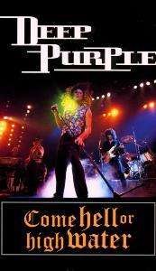 Cover for Deep Purple · Come Hell or High Mater (VHS)