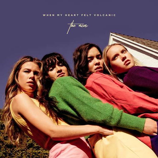 When My Heart Felt Volcanic - The Aces - Música - POP - 0844942055335 - 13 de julho de 2018