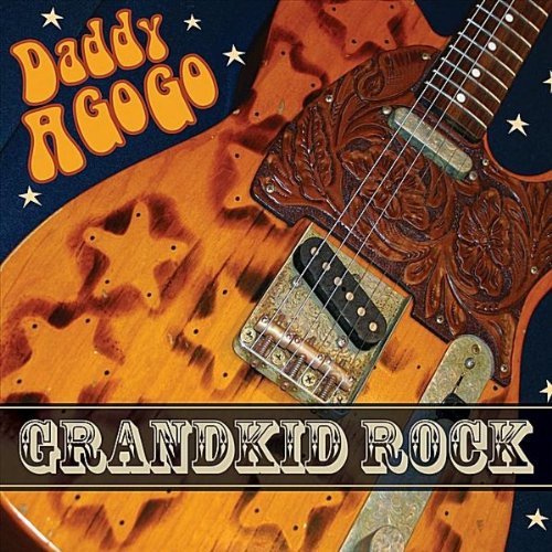 Cover for Daddy a Go Go · Grandkid Rock (CD) (2011)