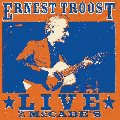 Cover for Ernest Troost · Ernest Troost Live at Mccabe's (CD) (2011)