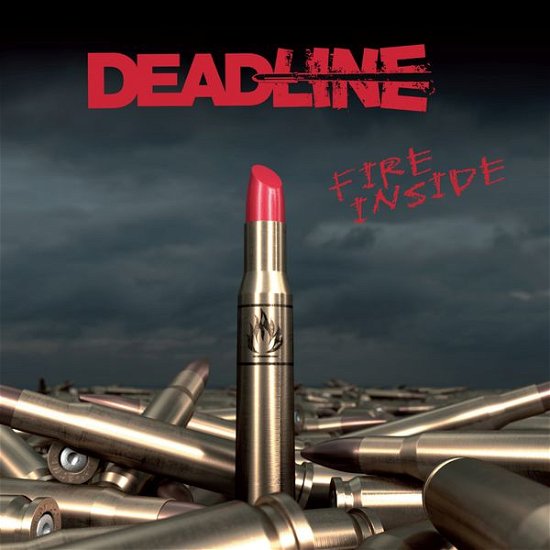Cover for Deadline · Fire Inside (CD) (2014)