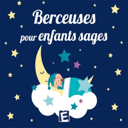 Cover for Berceuses pour enfants sages (CD) (2015)