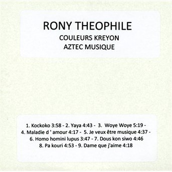 Theophile Rony - Couleurs Kreyon - Theophile Rony - Musik - AZTEC RECORDS - 3760051124335 - 14. februar 2017