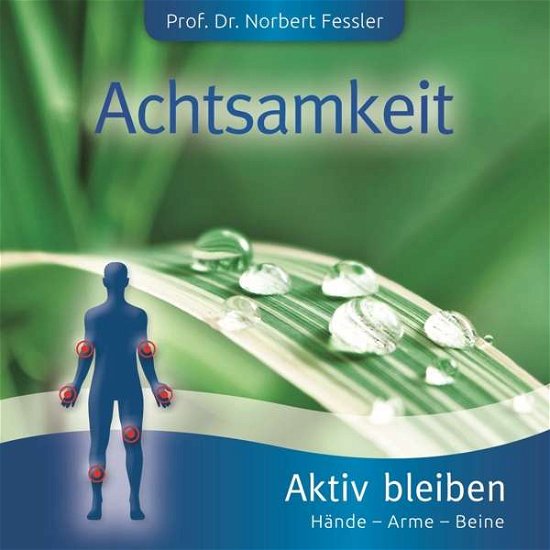 Cover for La Vita / Fessler,norbert Prof. Dr. · Achtsamkeit-aktiv Bleiben (CD) (2017)