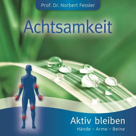 Cover for La Vita / Fessler,norbert Prof. Dr. · Achtsamkeit-aktiv Bleiben (CD) (2017)