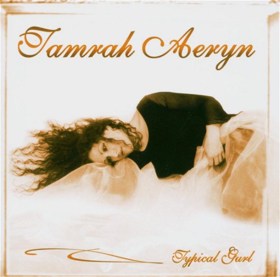 Cover for Tamrah Aeryn · Typical Gurl (CD) (2004)
