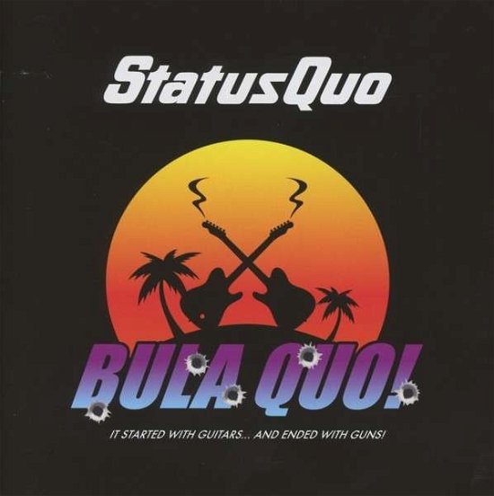 Cover for Status Quo · Bula Quo! (CD) (2018)