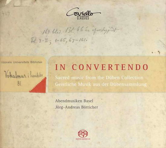Cover for Abendmusiken Basel / Bötticher · In convertendo - Gejstlige værker fra Düben samlingen (SACD) (2018)